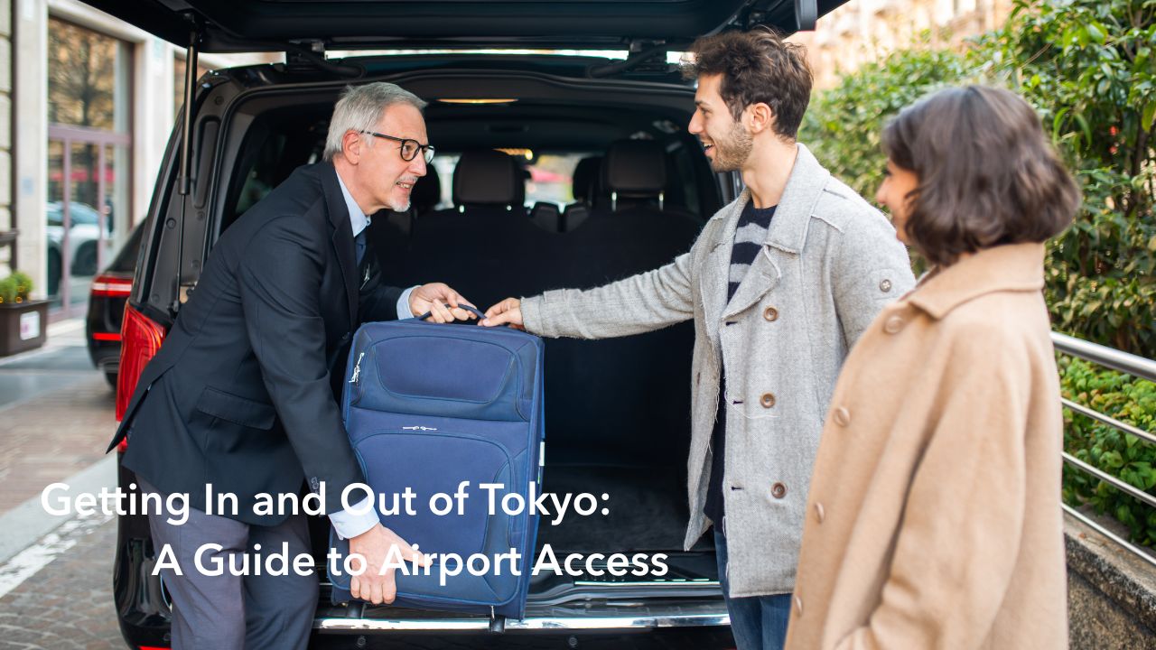 Getting In and Out of Tokyo- A Guide to Airport Access