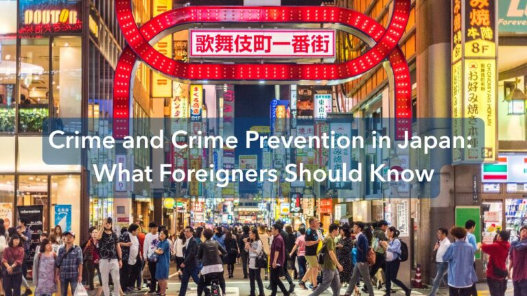 Crime and Crime Prevention in Japan- What Foreigners Should Know