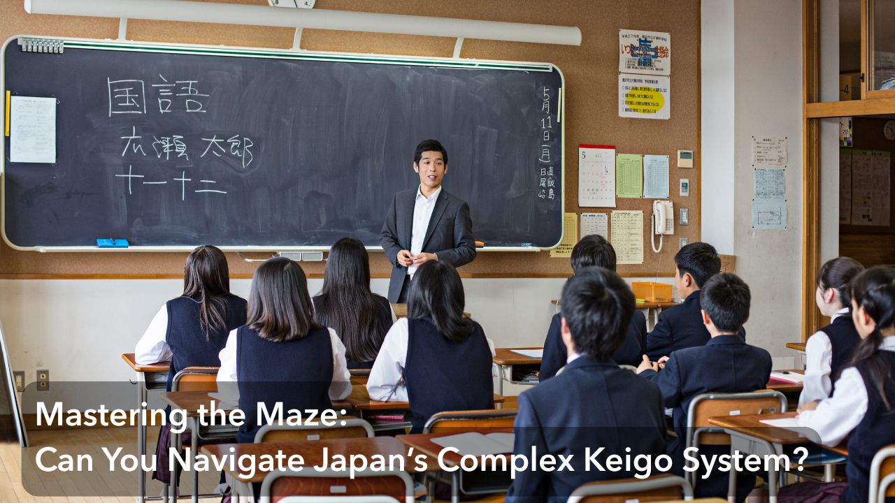 Mastering the Maze- Can You Navigate Japan’s Complex Keigo System?
