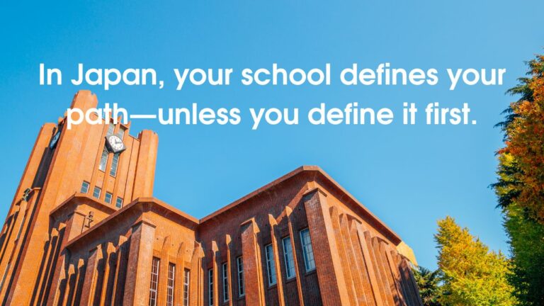 In Japan, your school defines your path—unless you define it first.